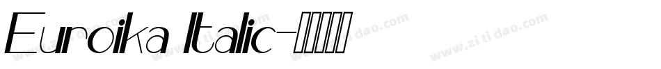 Euroika Italic字体转换